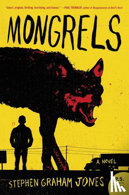 Jones, Stephen Graham - Jones, S: Mongrels