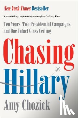 Chozick, Amy - Chasing Hillary