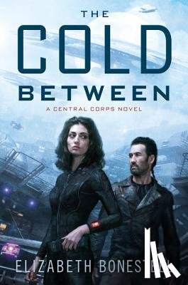 Bonesteel, Elizabeth - The Cold Between