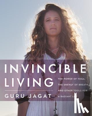Jagat, Guru - Invincible Living