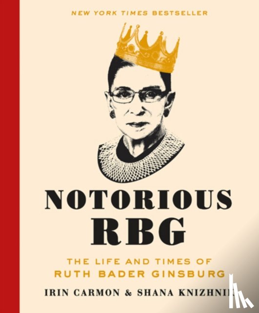Carmon, Irin, Knizhnik, Shana - Notorious RBG