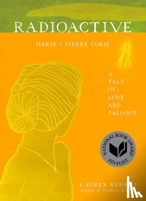 Redniss, Lauren - Radioactive