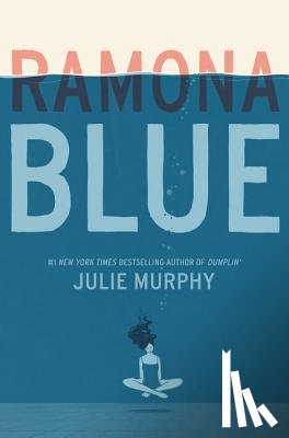 Murphy, Julie - Ramona Blue