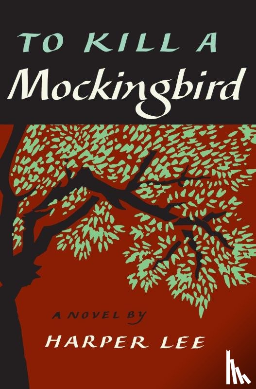 Lee, Harper - To Kill a Mockingbird