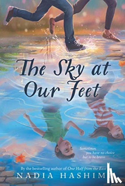 Hashimi, Nadia - The Sky at Our Feet