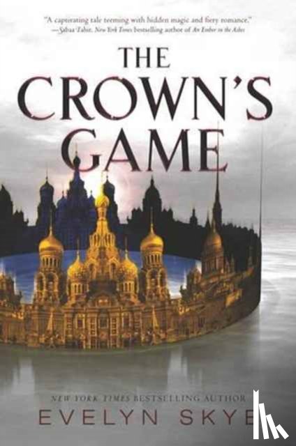 Skye, Evelyn - The Crown's Game
