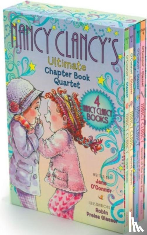 O'Connor, Jane - Fancy Nancy: Nancy Clancy's Ultimate Chapter Book Quartet