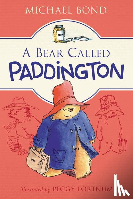 Bond, Michael - A Bear Called Paddington