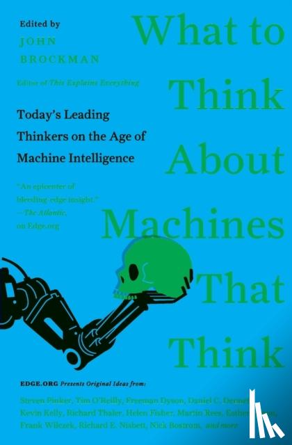 Brockman, John - What to Think About Machines That Think