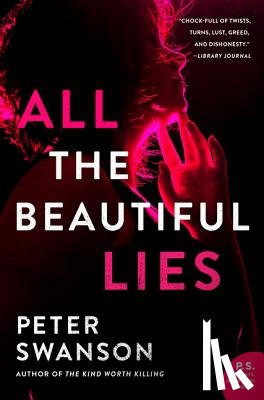 Swanson, Peter - All the Beautiful Lies