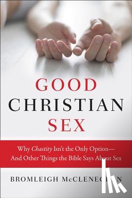 McCleneghan, Bromleigh - Good Christian Sex