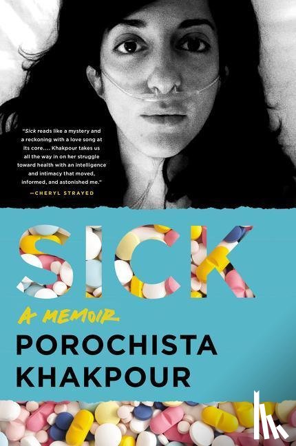 Khakpour, Porochista - Sick