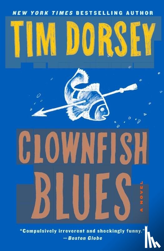 Dorsey, Tim - Clownfish Blues