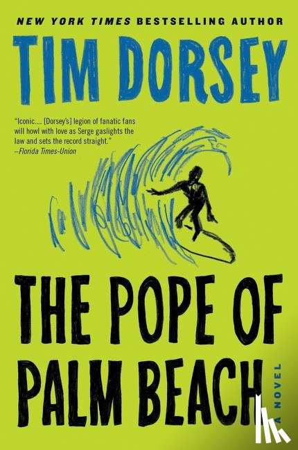 Dorsey, Tim - The Pope of Palm Beach