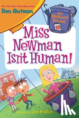 Gutman, Dan - Miss Newman Isn't Human!