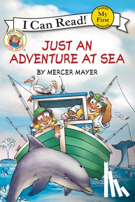 Mayer, Mercer - Little Critter: Just an Adventure at Sea