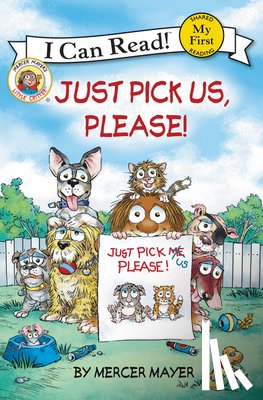 Mayer, Mercer - Little Critter: Just Pick Us, Please!