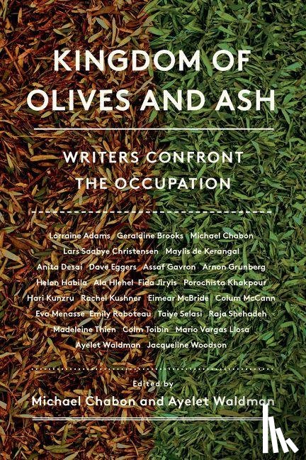 Chabon, Michael, Waldman, Ayelet - Kingdom of Olives and Ash