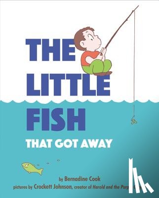 Cook, Bernadine - Little Fish That Got Away