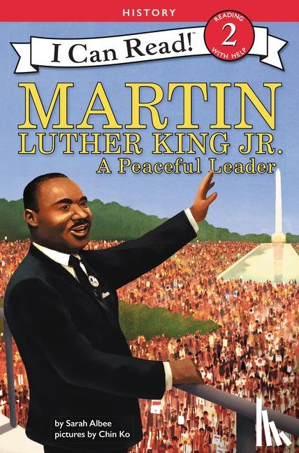 Albee, Sarah - Martin Luther King Jr.: A Peaceful Leader