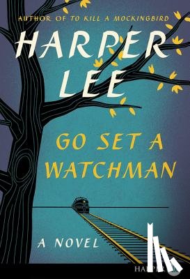 Lee, Harper - Go Set a Watchman