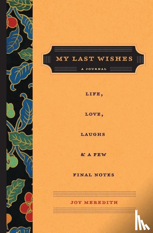 Meredith, Joy - My Last Wishes