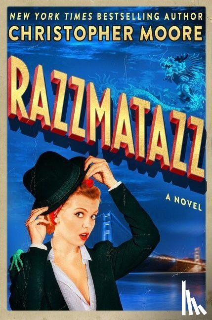 Moore, Christopher - Razzmatazz