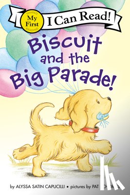 Capucilli, Alyssa Satin - Biscuit and the Big Parade!