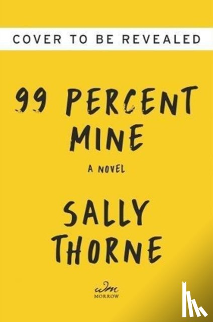 Sally Thorne - 99 Percent Mine