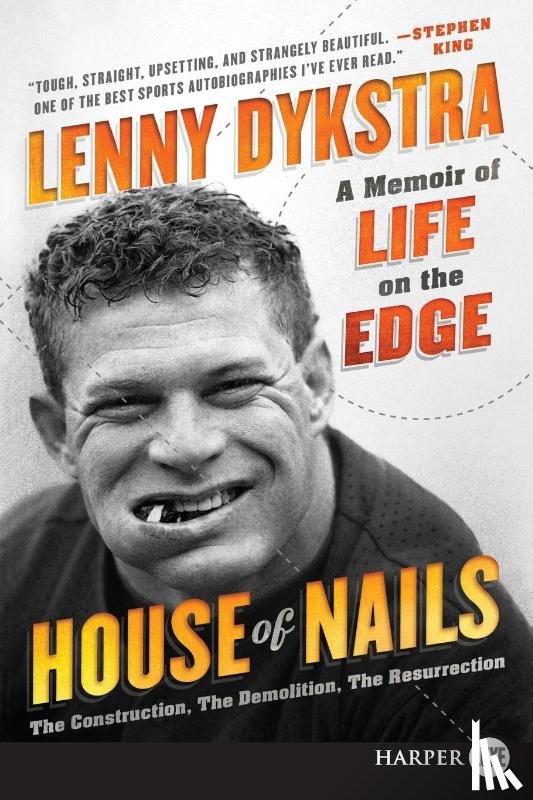 Dykstra, Lenny - House of Nails