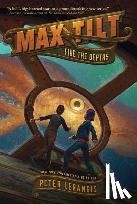 Lerangis, Peter - Max Tilt: Fire the Depths