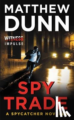 Dunn, Matthew - Spy Trade