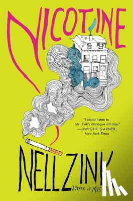 Zink, Nell - Nicotine