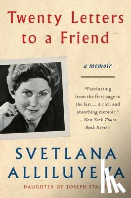 Alliluyeva, Svetlana - Twenty Letters to a Friend
