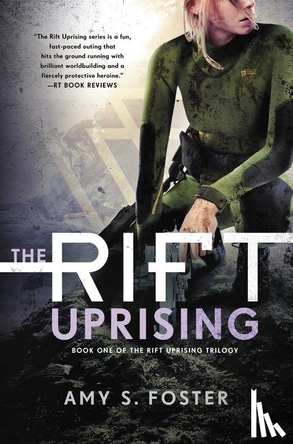 Foster, Amy S. - The Rift Uprising