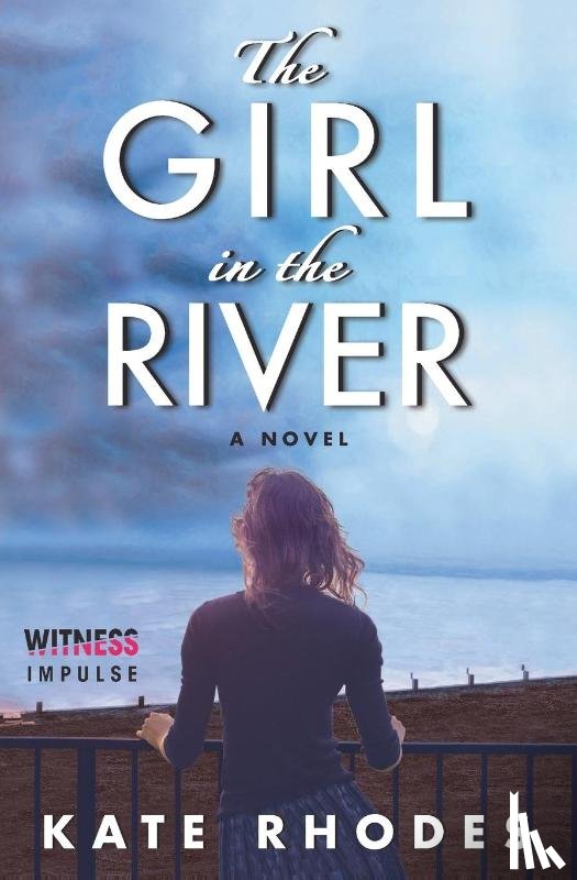 Rhodes, Kate - The Girl in the River