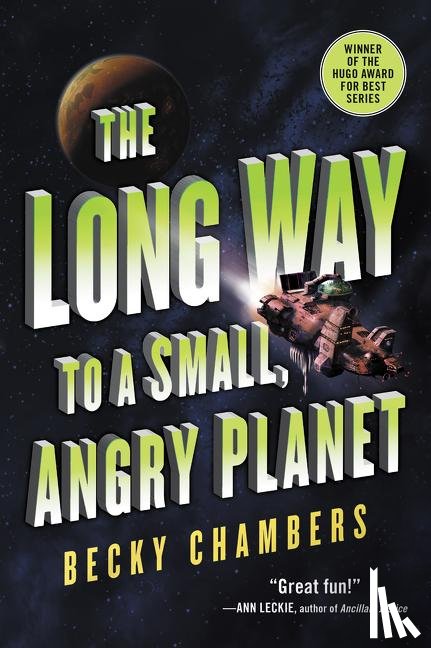 Chambers, Becky - Chambers, B: Long Way to a Small, Angry Planet