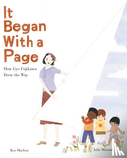 Maclear, Kyo - It Began with a Page: How Gyo Fujikawa Drew the Way