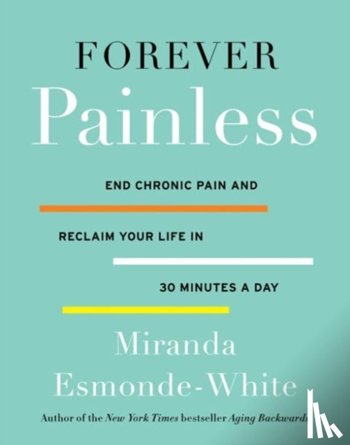 Miranda Esmonde-White - Forever Painless