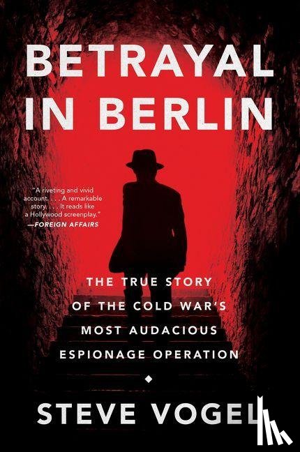 Vogel, Steve - Betrayal in Berlin