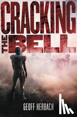 Herbach, Geoff - Cracking the Bell