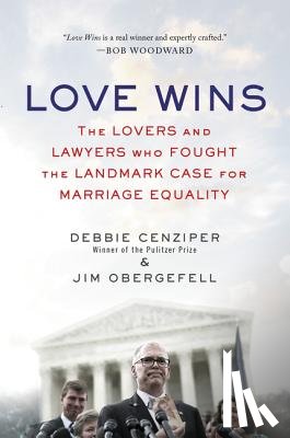 Cenziper, Debbie, Obergefell, Jim - Love Wins