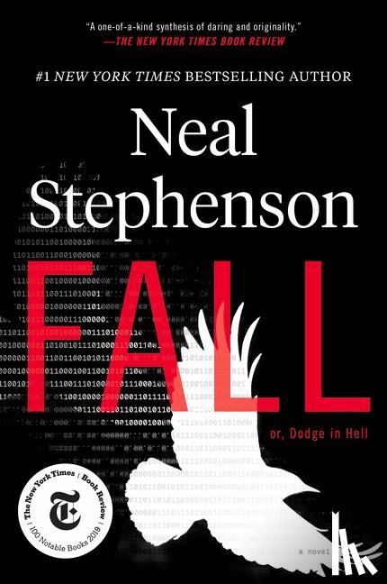 Stephenson, Neal - Fall; or, Dodge in Hell