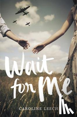 Leech, Caroline - Wait for Me