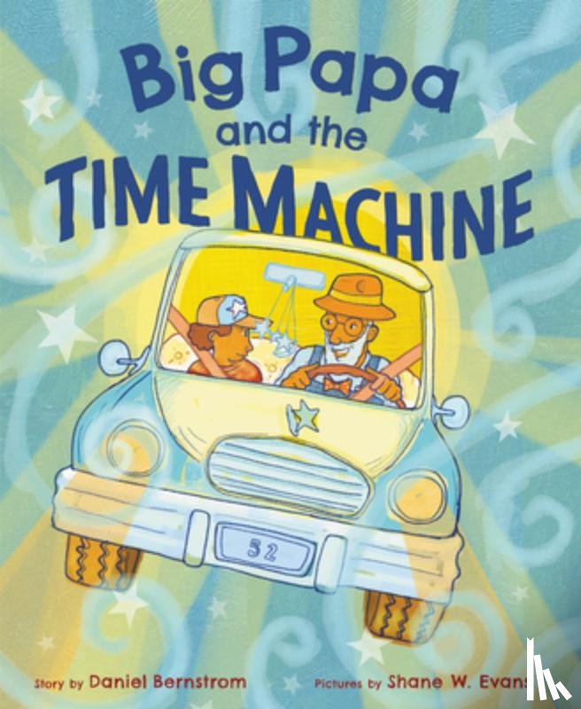 Bernstrom, Daniel - Big Papa and the Time Machine