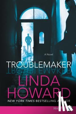 Howard, Linda - Troublemaker