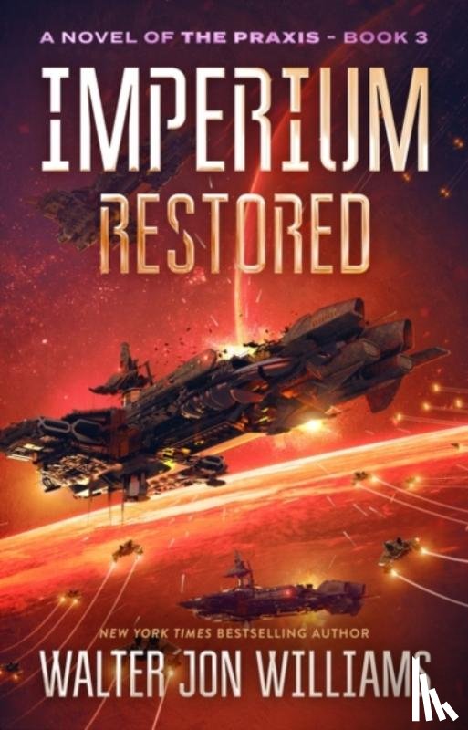 Williams, Walter Jon - Imperium Restored