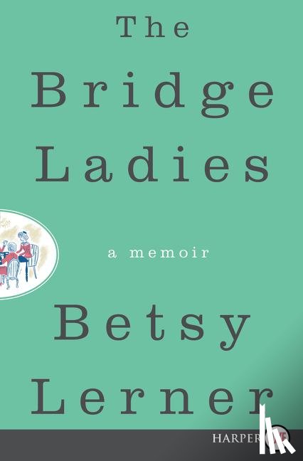 Lerner, Betsy - Bridge Ladies LP, The