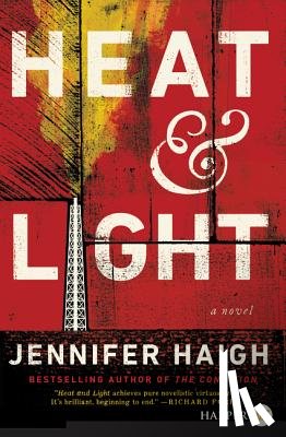 Haigh, Jennifer - Heat and Light