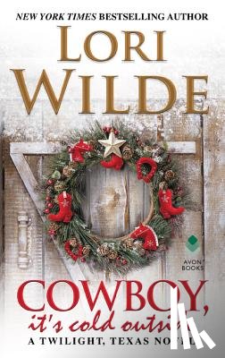 Wilde, Lori - Cowboy, It's Cold Outside